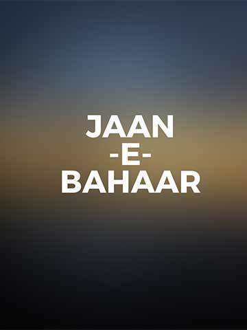 Jaan-e-Bahaar