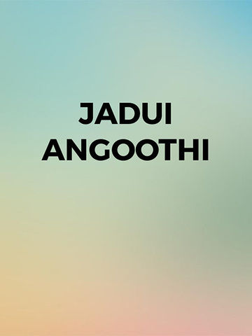 Jadui Angoothi