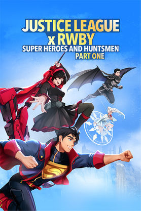 Justice League x RWBY: Super Heroes and Huntsmen Part One