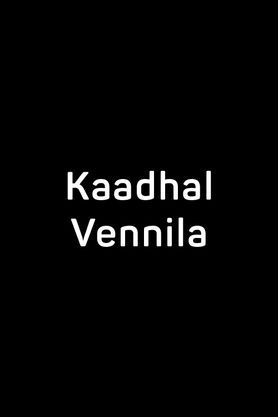 Kaadhal Vennila