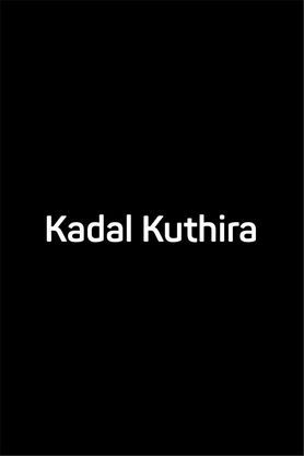 Kadal Kuthira