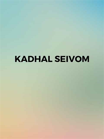 Kadhal Seivom