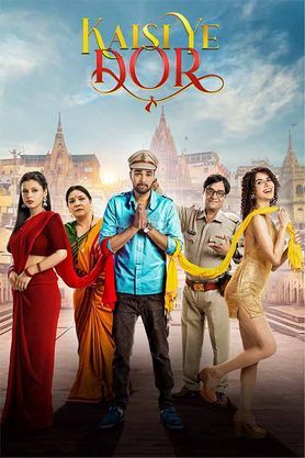 Kaisi Ye Dor (2023)