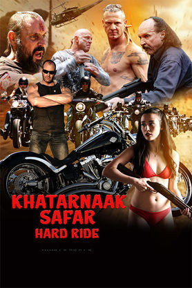Khatarnaak Safar Hard Ride