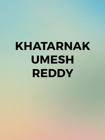Khatarnak Umesh Reddy (Kannada)