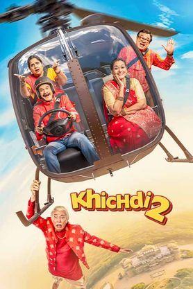 Khichdi 2: Mission Paanthukistan (2023) WEB-DL Hindi Full Movie 480p [350MB] | 720p [850MB] | 1080p [1.5GB] ZEE5-Film