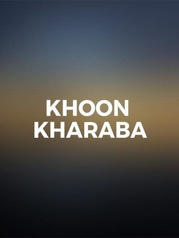 Khoon Kharaba