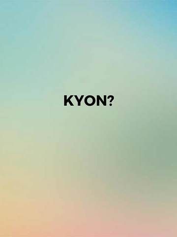 Kyon?