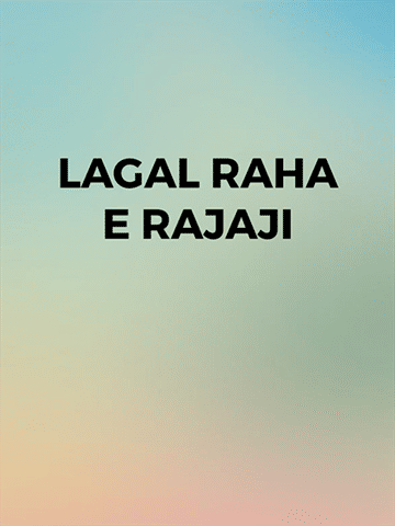 Lagal Raha E Rajaji