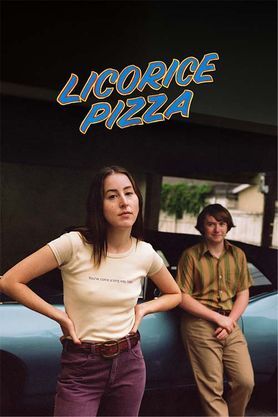 Licorice Pizza (2022) - Movie | Reviews, Cast & Release Date in pipariya - BookMyShow