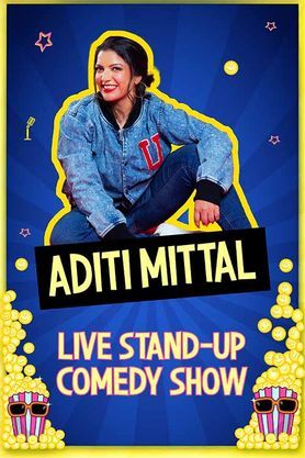 Live Stand-Up Comedy with Aditi Mittal