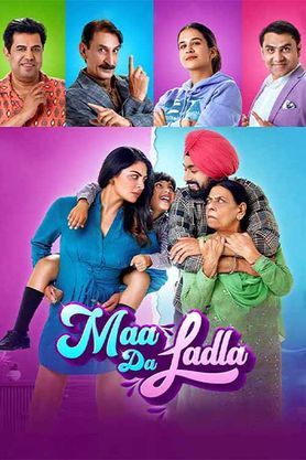 Maa Da Ladla (2023) - Movie | Reviews, Cast & Release Date - BookMyShow