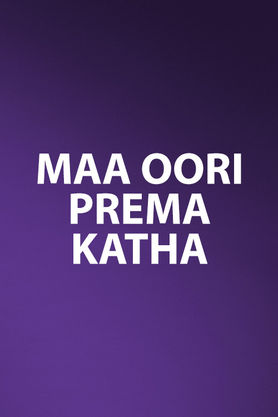 Maa Oori Prema Katha