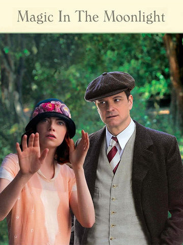 Magic in the Moonlight