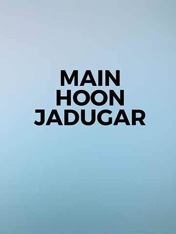 Main Hoon Jadugar