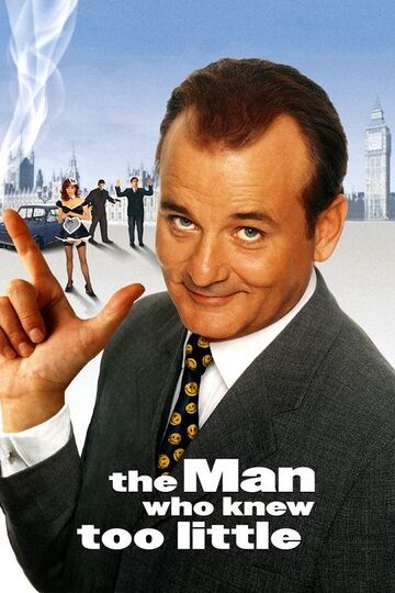 Man Who Knew Too Little, The