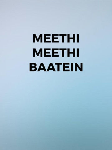 Meethi Meethi Baatein