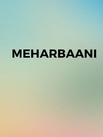 Meharbaani