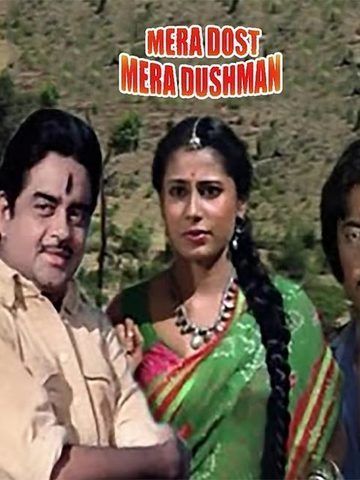 Mera Dost Mera Dushman