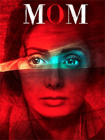 Mom full movie best sale 2017 sridevi movie download