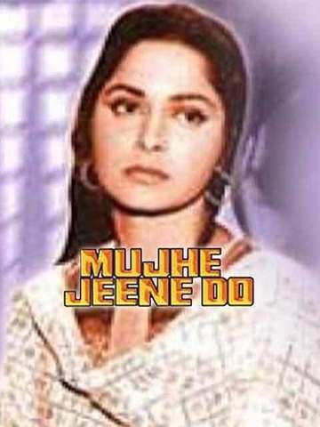 Mujhe Jeene Do