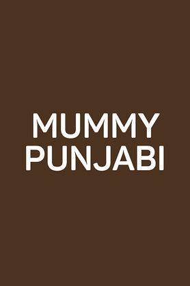 Mummy Punjabi