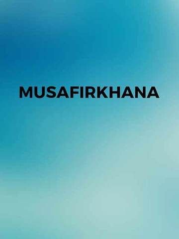 Musafirkhana