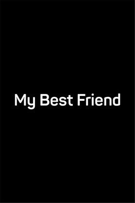 My Best Friend