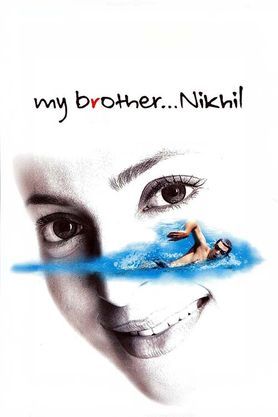 My Brother... Nikhil