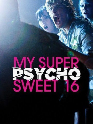 My Super Psycho Sweet 16