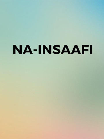 Na-Insaafi
