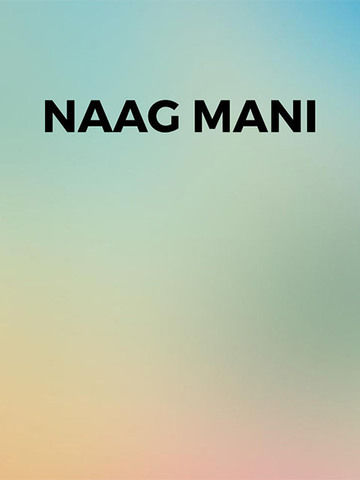 Naag Mani