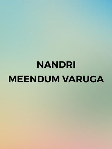 Nandri, Meendum Varuga