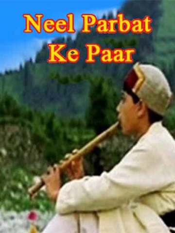 Neel Parbat Ke Paar