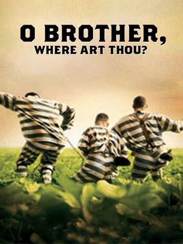 O Brother, Where Art Thou?
