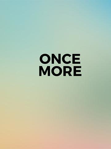Once More