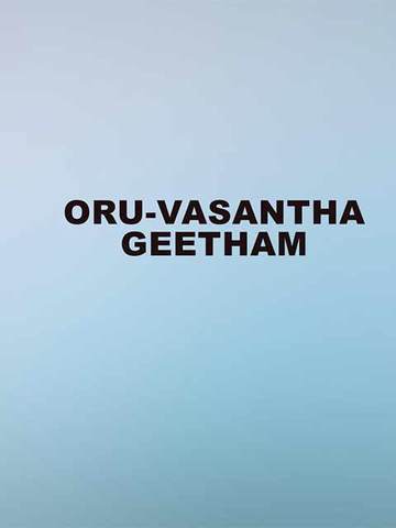 Oru Vasantha Geetham