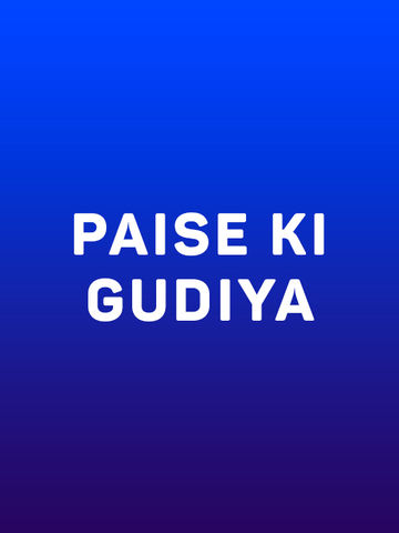 Paise Ki Gudiya