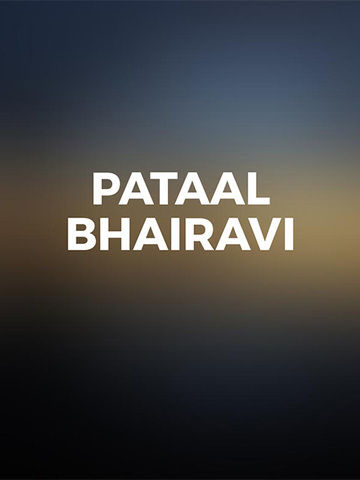 Pataal Bhairavi