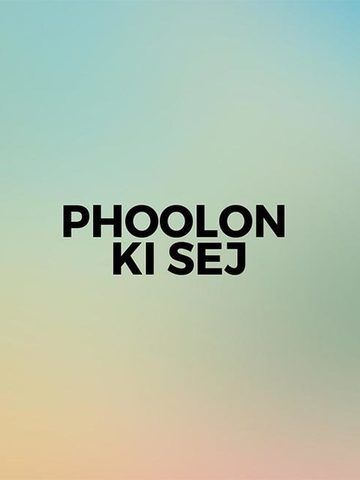 Phoolon Ki Sej