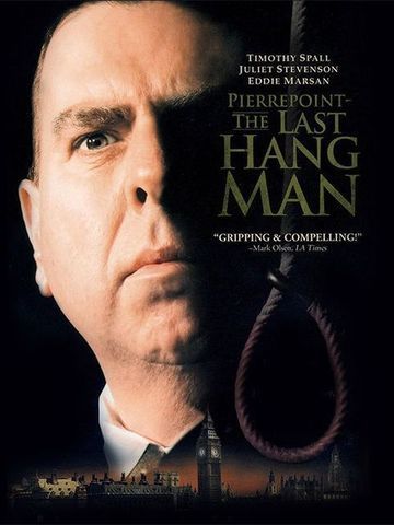 Pierrepoint: The Last Hangman