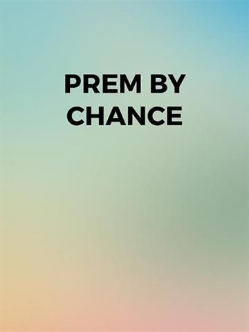 Prem By Chance