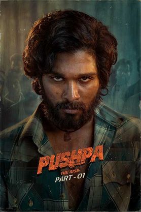 Pushpa: The Rise - Part 01 (2023) - Movie | Reviews, Cast & Release Date -  BookMyShow