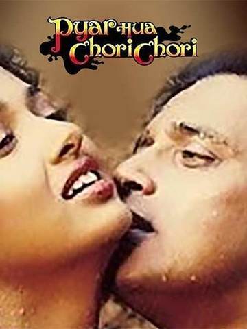 Pyar Hua Chori Chori