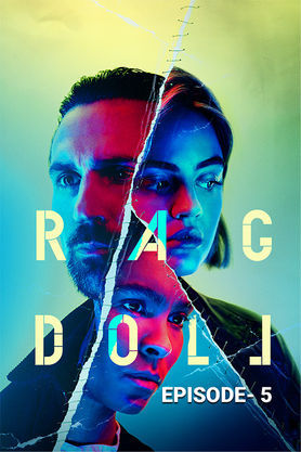Ragdoll: Episode 5