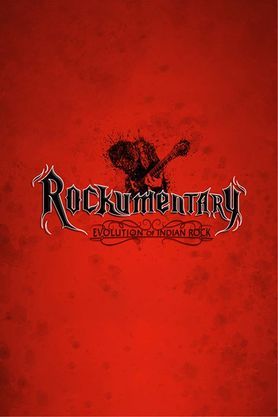 Rockumentary: Evolution of Indian Rock