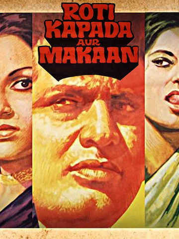 Roti Kapda Aur Makaan