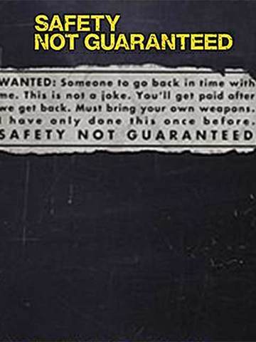Safety Not Guaranteed