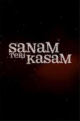 Sanam Teri Kasam