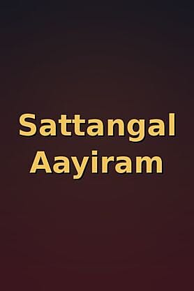 Sattangal Aayiram